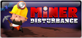 Miner Disturbance